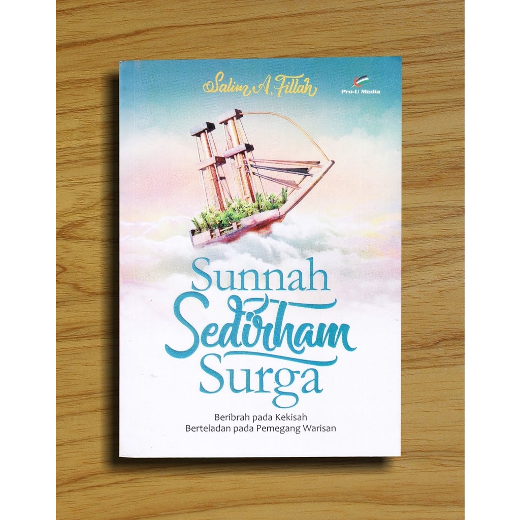

Sunnah Sedirham Surga. PRO U MEDIA