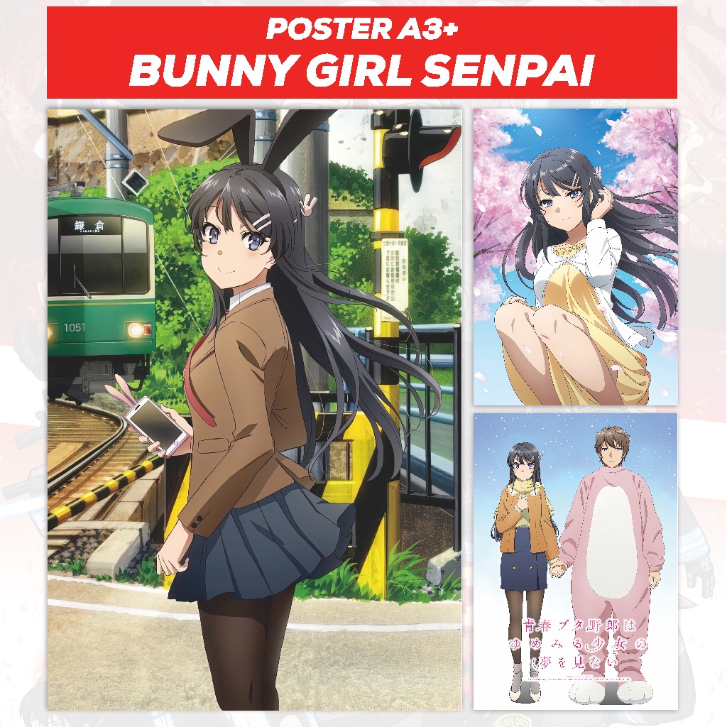 Poster Seishun Buta Yarou Wa Bunny Girl Senpai No Yume Wo Minai Anime Terlengkap Size A3+ - Mai Saku