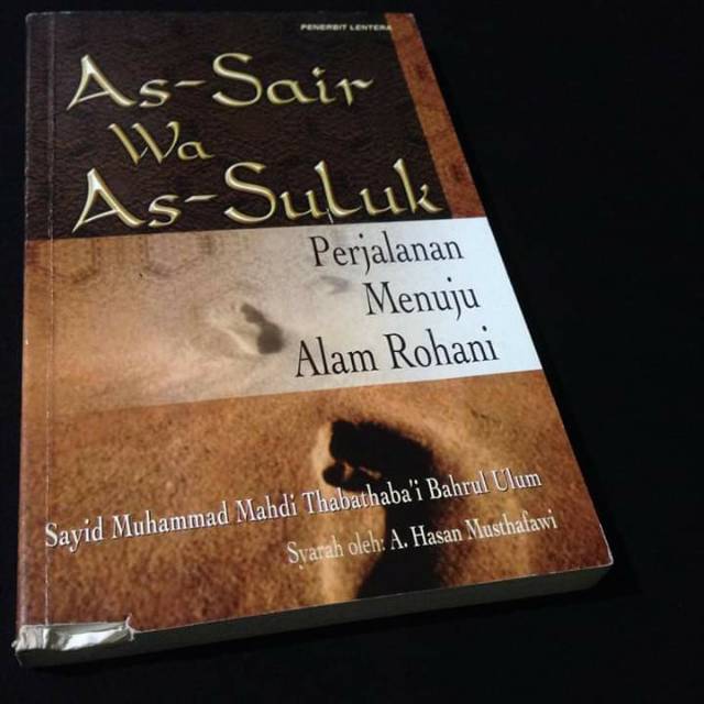 AS SAIR WA AS SULUK - Perjalanan Menuju Alam Rohani - Sayid Muhammad Mahdi Thabathabai Bahrul Ulum