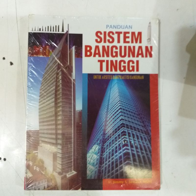 PANDUAN SISTEM BANGUNAN TINGGI IR JIMMY S.JUWANA
