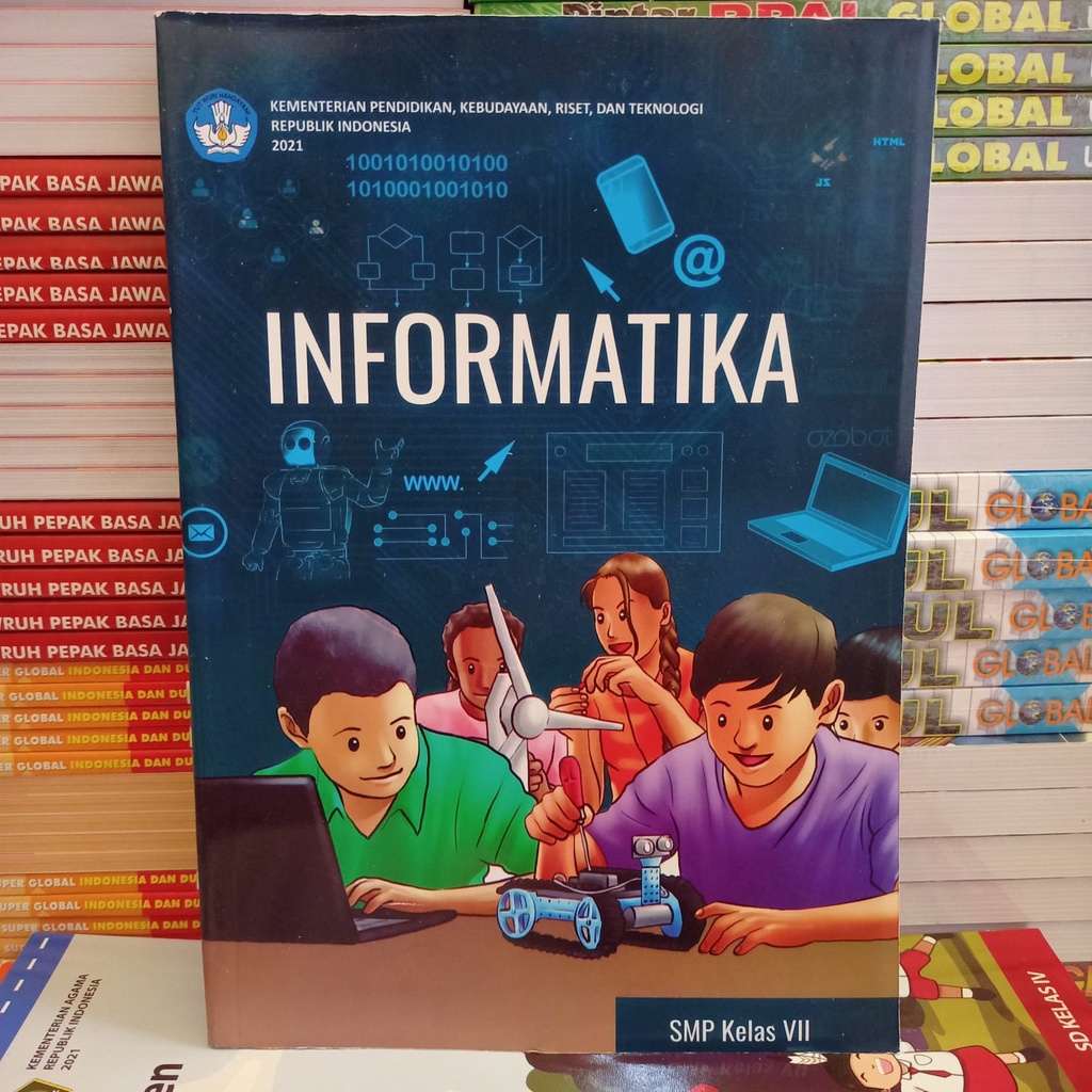 Buku Informatika SMP/MTS Kelas 7 K-Merdeka Sekolah Penggerak Kemendikbud