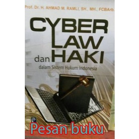 

Buku Cyber Law dan Haki dalam Sistem Hukum Indonesia PROMO