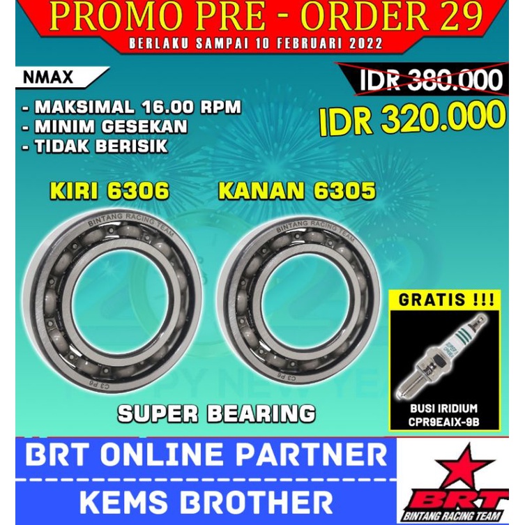 BEARING KRUK AS LAHER KRUK AS BRT C3 HIGH SPEED VARIO 150 NMAX SONIC RX KING SATRIA FU TIGER MIO KLX 150 JUPITER Z1 NINJA 150 BEAT KARBU C3-NMAX / AEROX