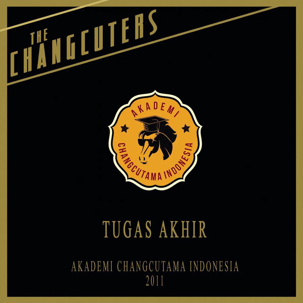 CD - THE CHANGCUTERS - TUGAS AKHIR (HARDCOVER DIGIBOOK)