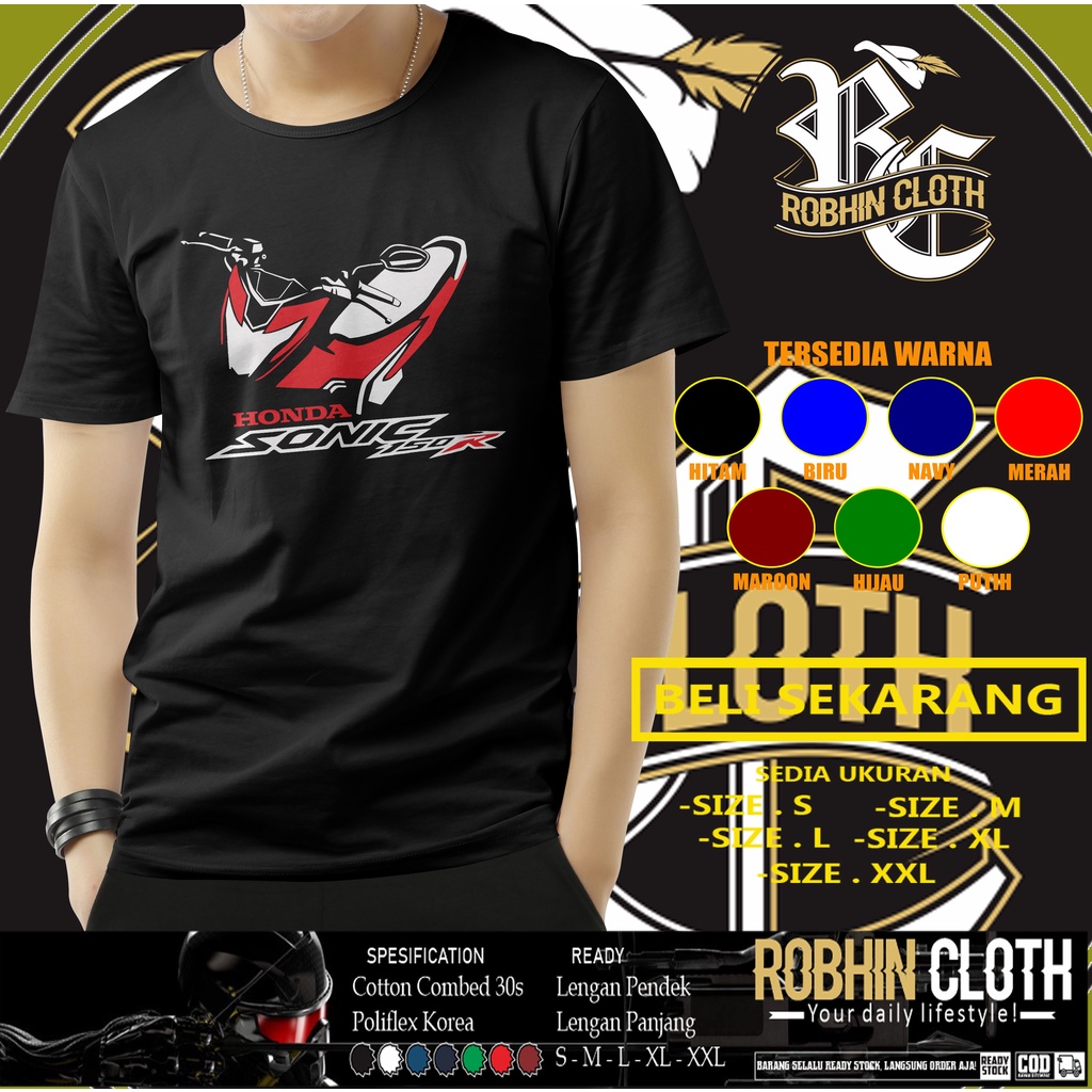Kaos Motor Honda Sonic 150 R Baju Otomotif