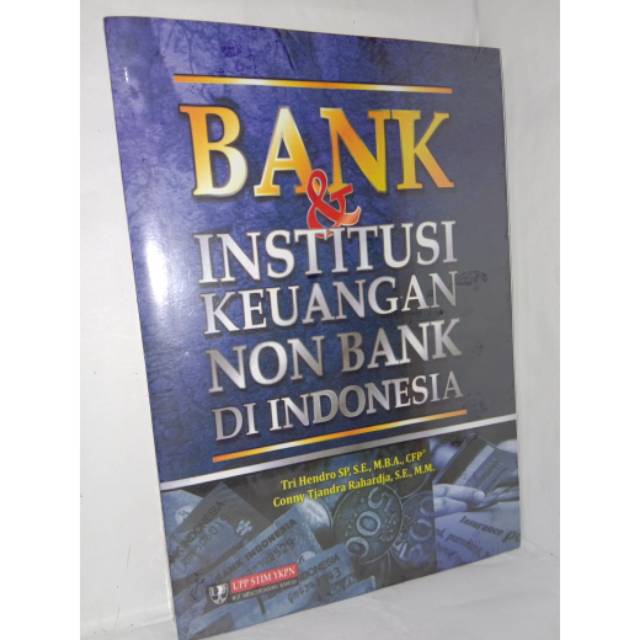 

Bank dan institusi keuangan non bank di Indonesia .buku baru