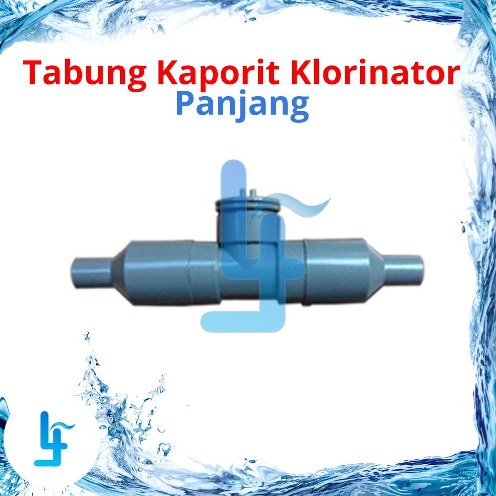 Klorinator Chlorinator / Tabung Kaporit / Chlorine / Klorin Panjang ...