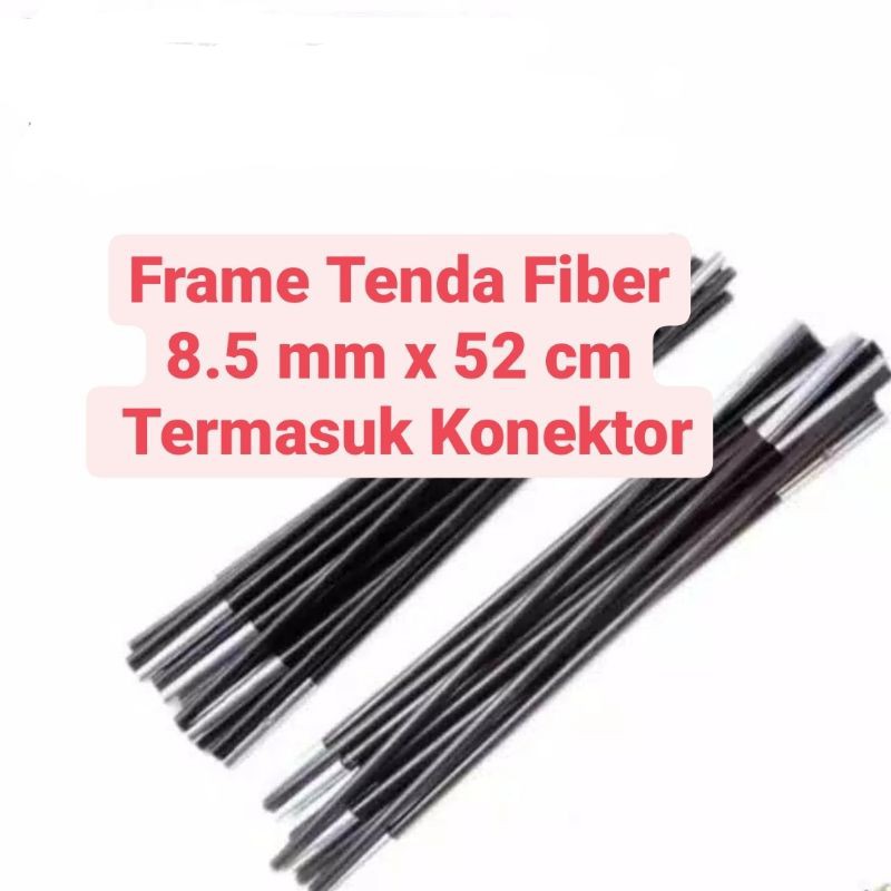 Frame Fiber Untuk Tenda Termurah 8,5Mm