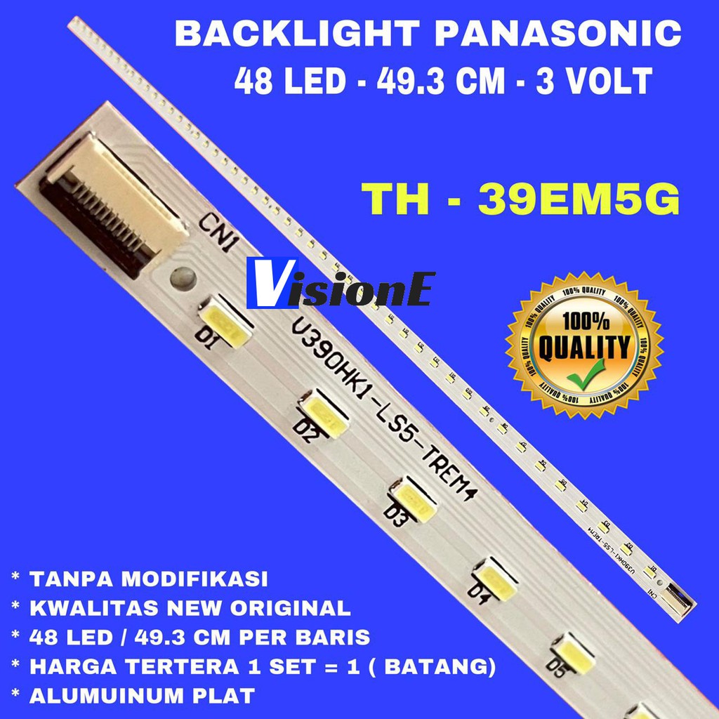 BACKLIGHT TV LED PANASONIC 39 INCH TH-L39EM5G TH-39EM5 THL39EM5G L39EM5G 39EM5G 39 INC LAMPU LED BL 39 IN