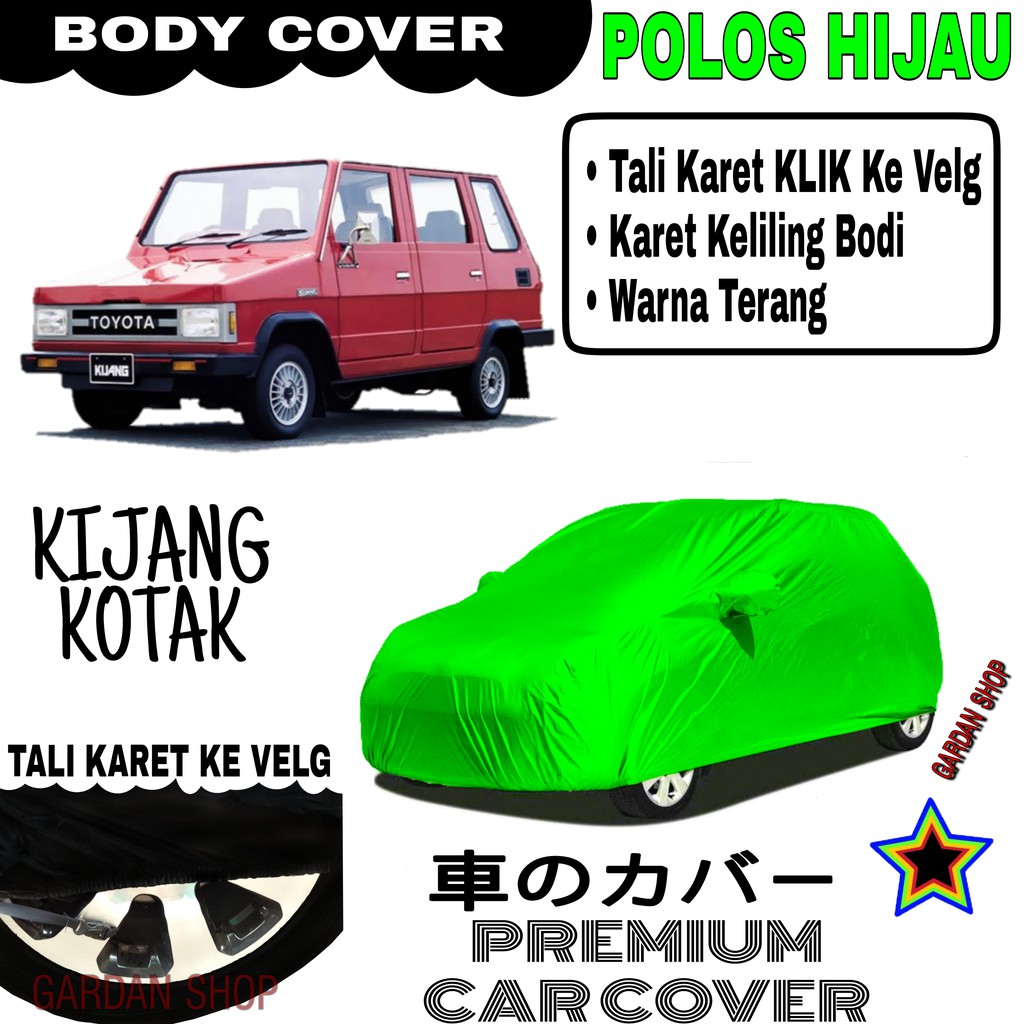 Sarung Mobil KIJANG KOTAK Polos HIJAU Body Cover Penutup Body Kijang PREMIUM Hijau