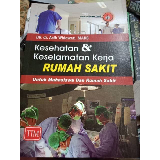 Buku K3 RS ORI Buku Kesehatan dan Keselamatan  Kerja  