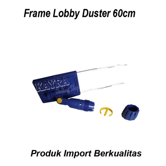 Frame Lobby Duster 60cm/Kerangka/Bingkai Kain Lobby Duster