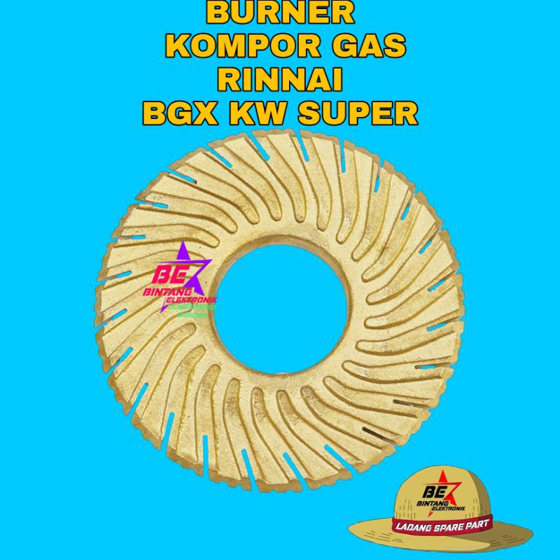 Burner kompor Rinnai BGX KW Super Kuningan Kompor Rinai Tornado BGX 602 712 511T MATAHARI KW