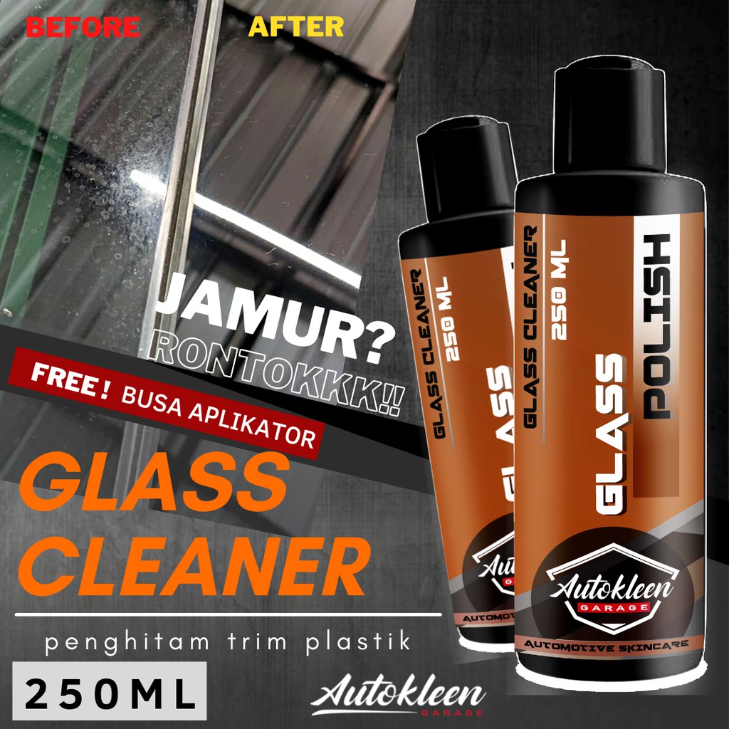 GLASS POLISH & CLEANER 250ML - Obat dan Pembersih jamur KACA MOBIL paling AMPUH /GLASS SCRUB/POLES K