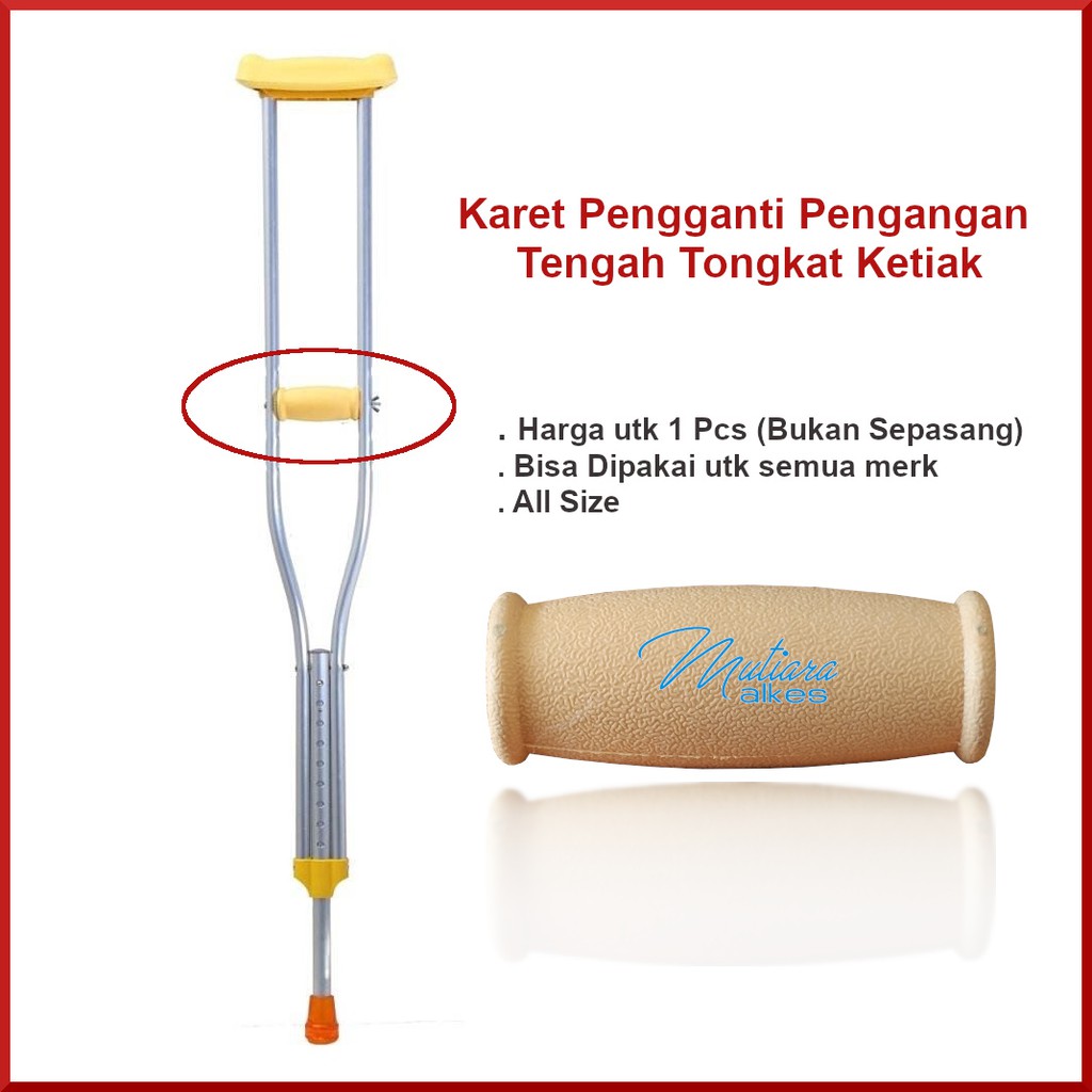 Karet Handle Tongkat Ketiak (Bagian Tengah)