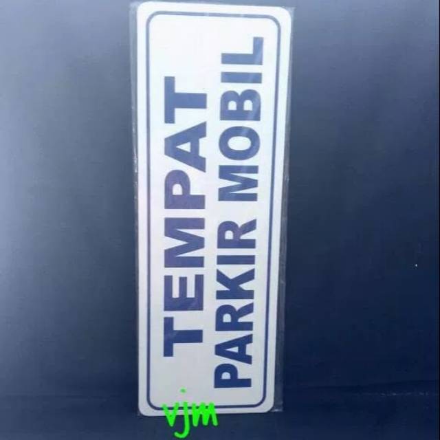 

Papan acrylic tempat parkir mobil ,sign label