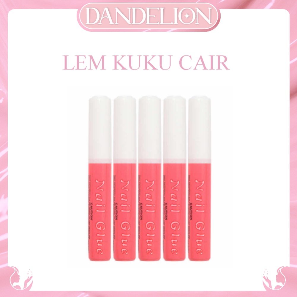 DND Lem Kuku Cair 2gr GROSIR Lem kuku palsu Nail Art Glue Dandelion