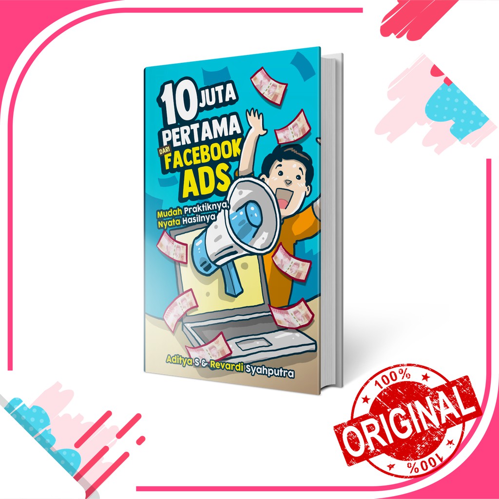Buku 10 Juta Pertama Dari FB Ads - 10JTFBADS - Buku Bisnis Billionaire Store