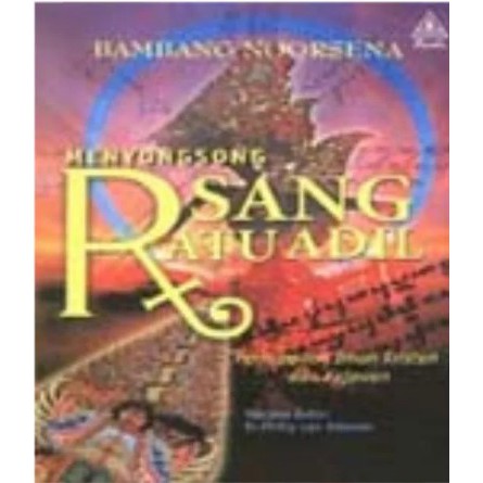 Buku Menyongsong Sang Ratu Adil - Bambang Noorsena