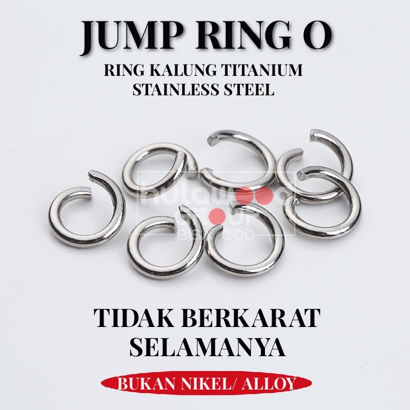 Jump Ring O Titanium Stainless Steel Anti Karat Penyambung Pengait Kalung