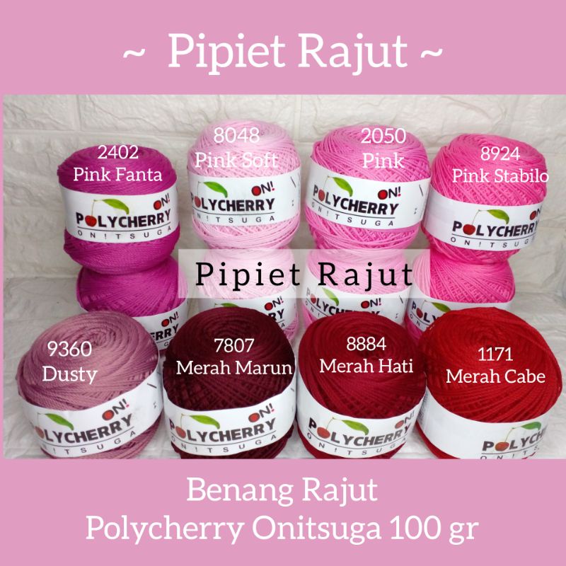 BENANG RAJUT POLYCHERRY||ONITSUGA POLYCHERRY YARN