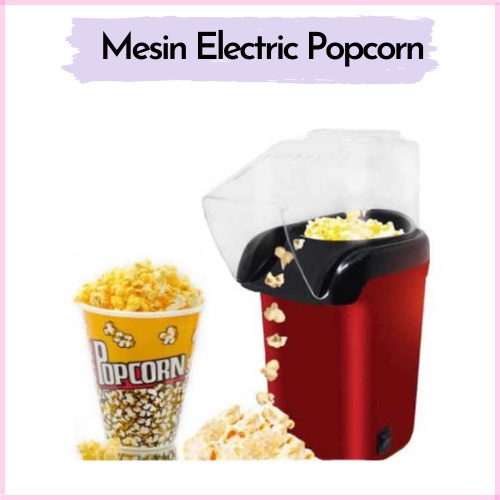 

Mesin Electric Popcorn Maker Hot Air Corn Machine - LDN0036