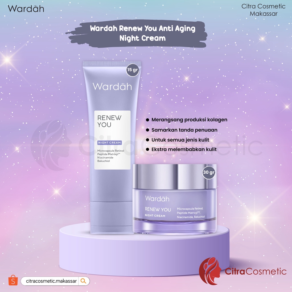 Wardah Renew You Series Anti Aging | Sleeping Mask | Day | Night Cream | Facial Wash | Serum | Eye Cream | Essence | Facial Wash