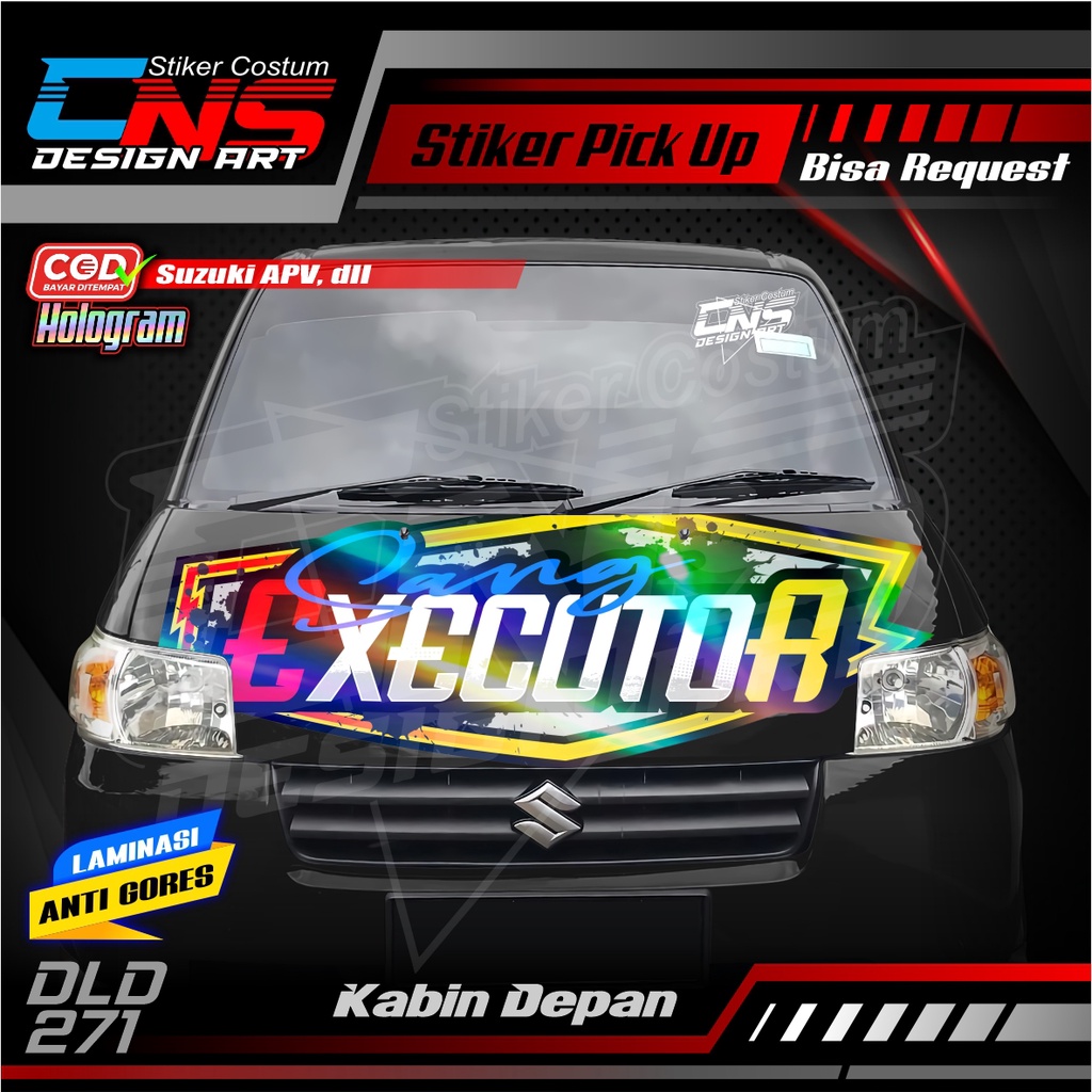 Stiker Hologram Kabin Depan Pick Up SUZUKI APV,dll Full Laminasi Anti Gores SANG EXECUTOR Custom Bis