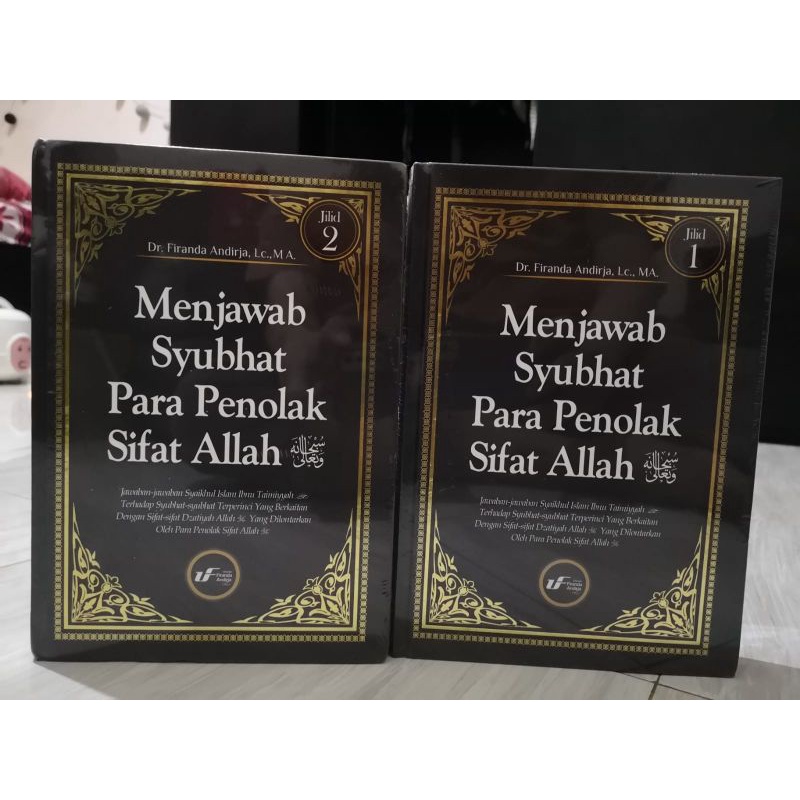 Karya Ustad Firanda - Menjawab syubhat para penolak sifat allah jilid 1 & 2