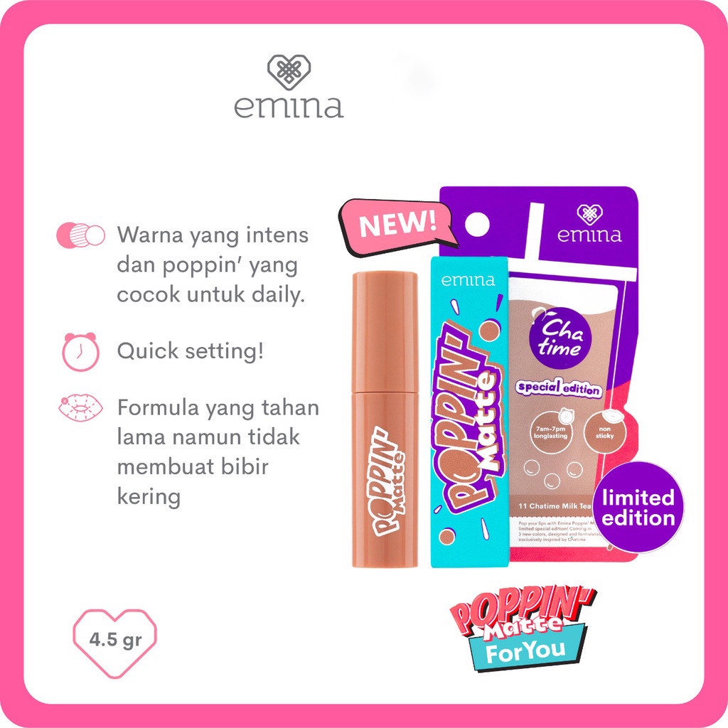 EMINA Poppin Matte Special Edition X Chatime