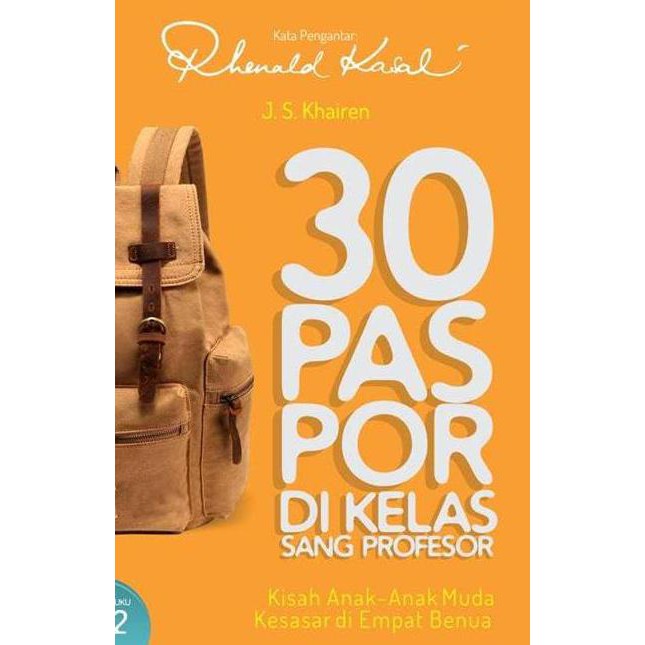30 Paspor Di Kelas Profesor #2  - J.S.  Khairen