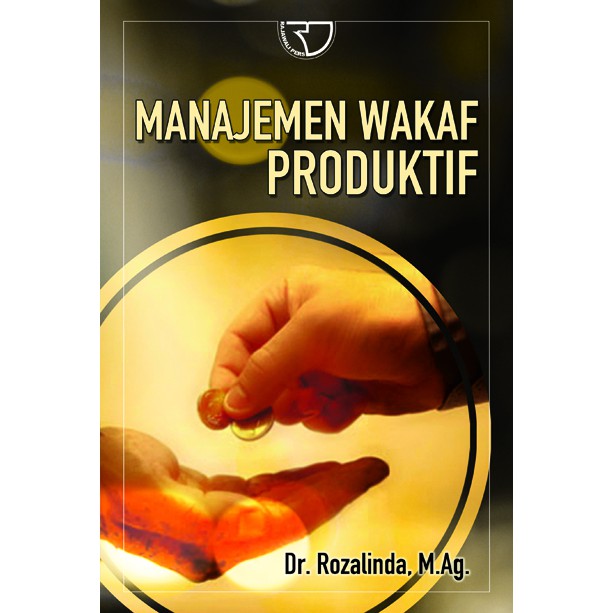 Jual Buku Manajemen Wakaf Produktif Rozalinda | Shopee Indonesia