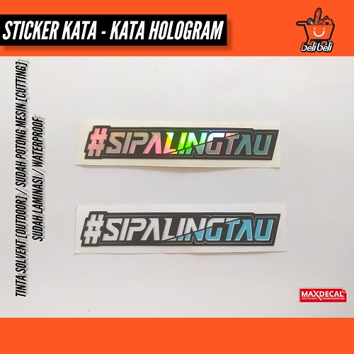 stiker #sipalingtau / stiker kata - kata / stiker motor / stiker viral / stiker aesthetic / stiker p