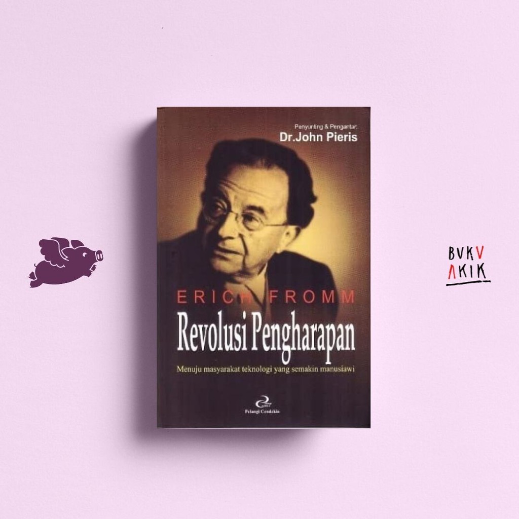 Revolusi Pengharapan - Erich Fromm