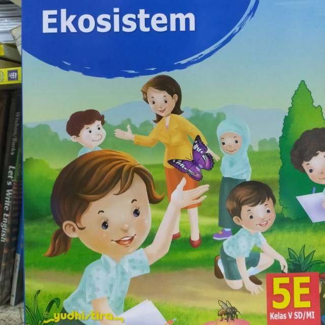 BUKU TEKS TEMATIK TERPADU EKOSISTEM 5E.KLS.V SD/MI