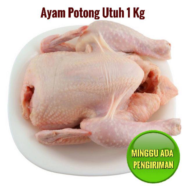 Ayam Utuh 1 Ekor 1 Kg 1 2 Kg Halal Murah Indonesia