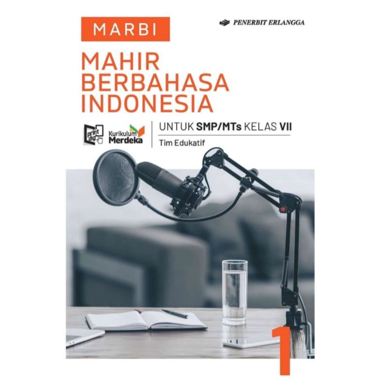 Erlangga - Buku Pelajaran Mahir Berbahasa Indonesia Kelas 1 SMP/Mts Kurikulum Merdeka