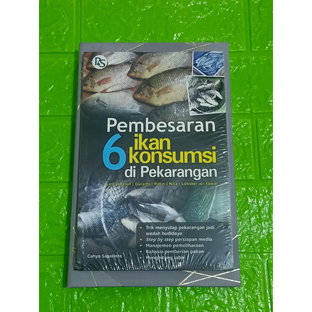 

BUKU PEMBESARAN 6 IKAN KONSUMSI DI PEKARANGAN