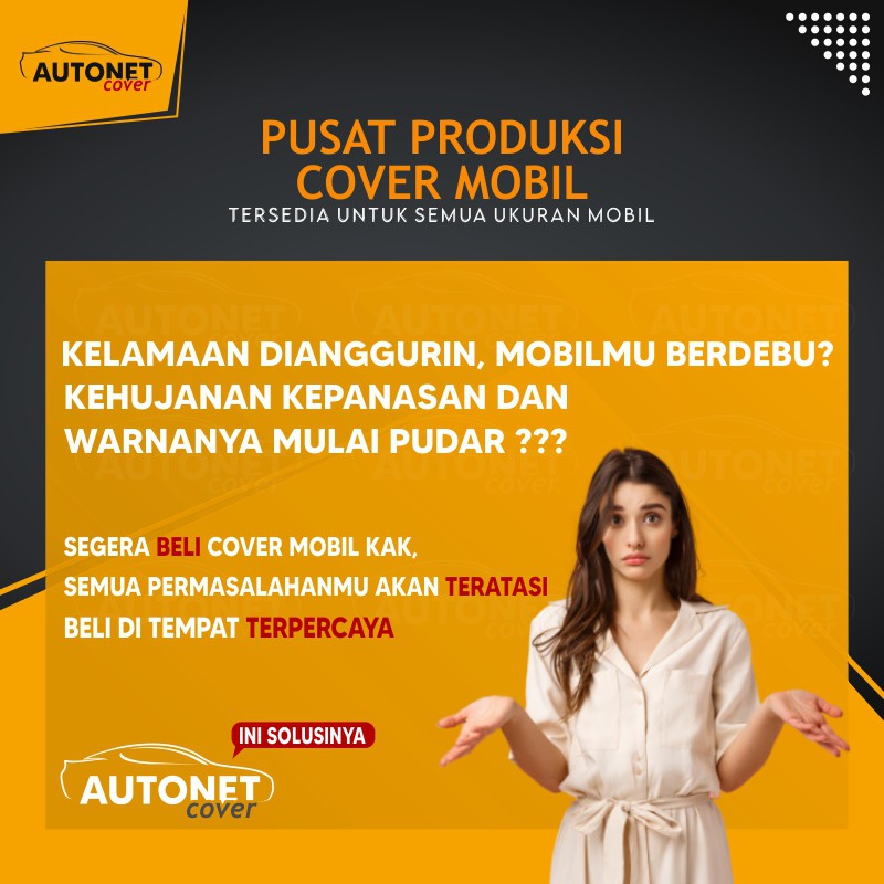 Body Cover Honda Brio Selimut Mobil Autonet Cover Sarung Mobil Waterproof Agya Etios March Mirage