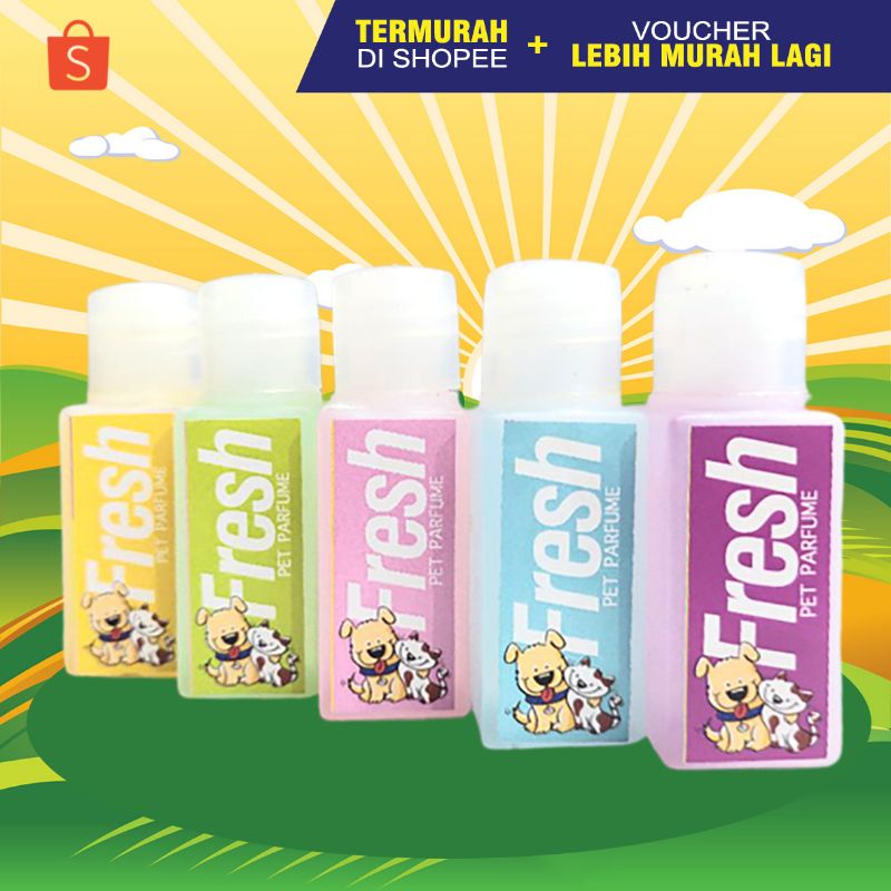 FRESH - Parfum Kucing Anjing Kelinci Hamster Minyak Wangi Hewan Pewangi Kucing ANTI BAKTERI 30 ML