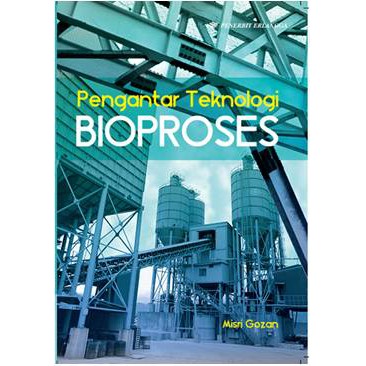 PENGANTAR TEKNOLOGI BIOPROSES