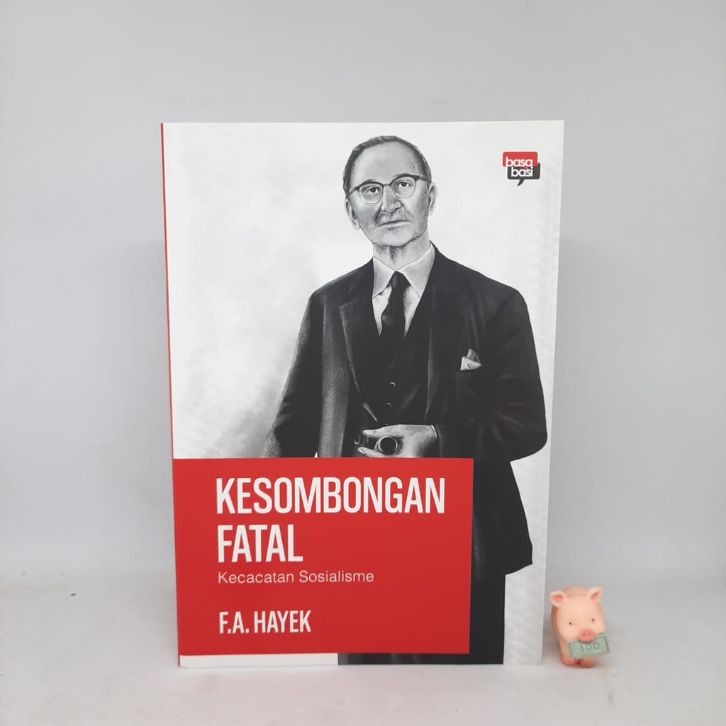 Kesombongan Fatal Kecacatan Sosialisme - F. Aning Sriwahyuntari