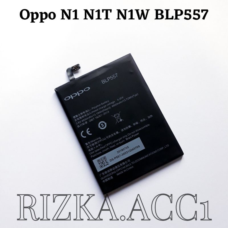 Baterai Batre Hp Oppo BLP557 Oppo N1 / N1T / N1W BLP 557 Original Battery Batere Hp