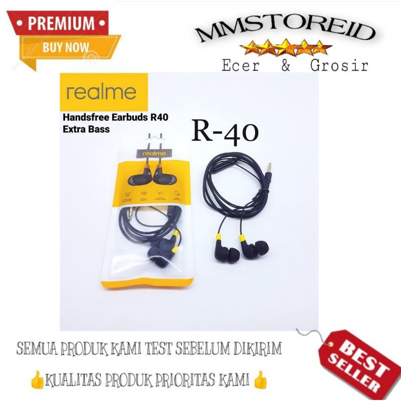 MM - Handsfree Hendset Realme Earphone R40 / Headset Realme Buds R40 Sound R-40 Earphone Stereo In-E