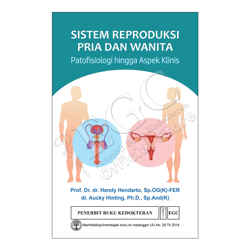 Buku ORIGINAL - Buku Sistem Reproduksi Pria dan Wanita Patofisiologi hingga Aspek Klinis Hendy Henda