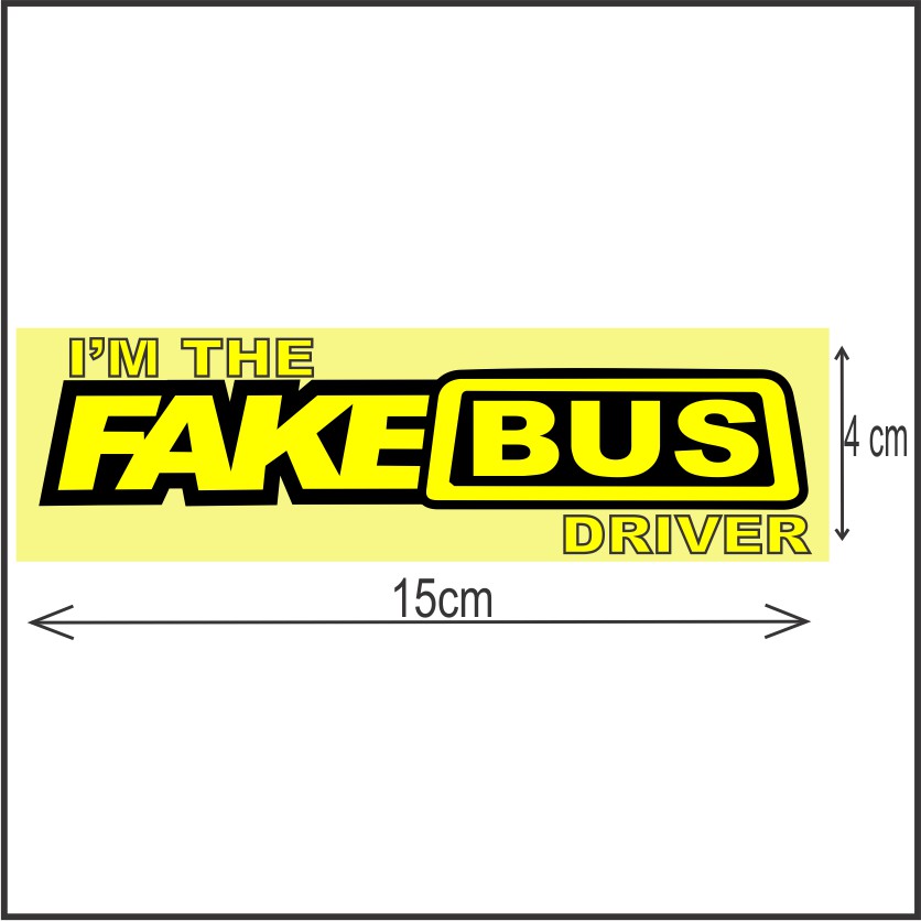 

sticker stiker bus bis im the fake bus driver