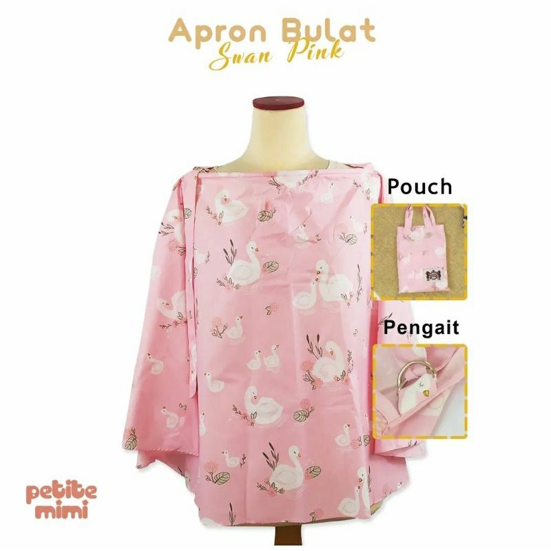 PETITE MIMI Apron Bulat Full Cover Celemek Menyusui Nursing Apron Breastfeeding Cover Penutup Menyusui