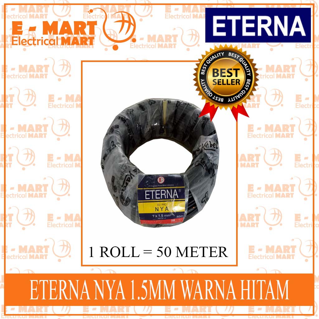 ETERNA KABEL NYA 1.5MM 50M MERAH HITAM BIRU KUNINGHIJAU (GROSIR) SNI LMK SPLN SEGEL / NYA 1.5Mili