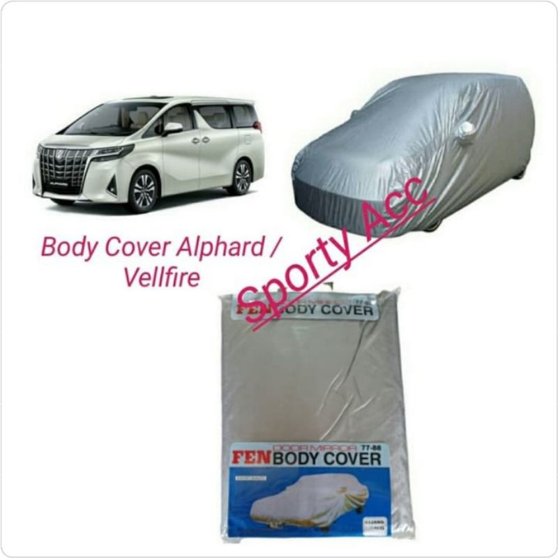 Body Cover / Selimut Mobil Alphard &amp; Vellfire