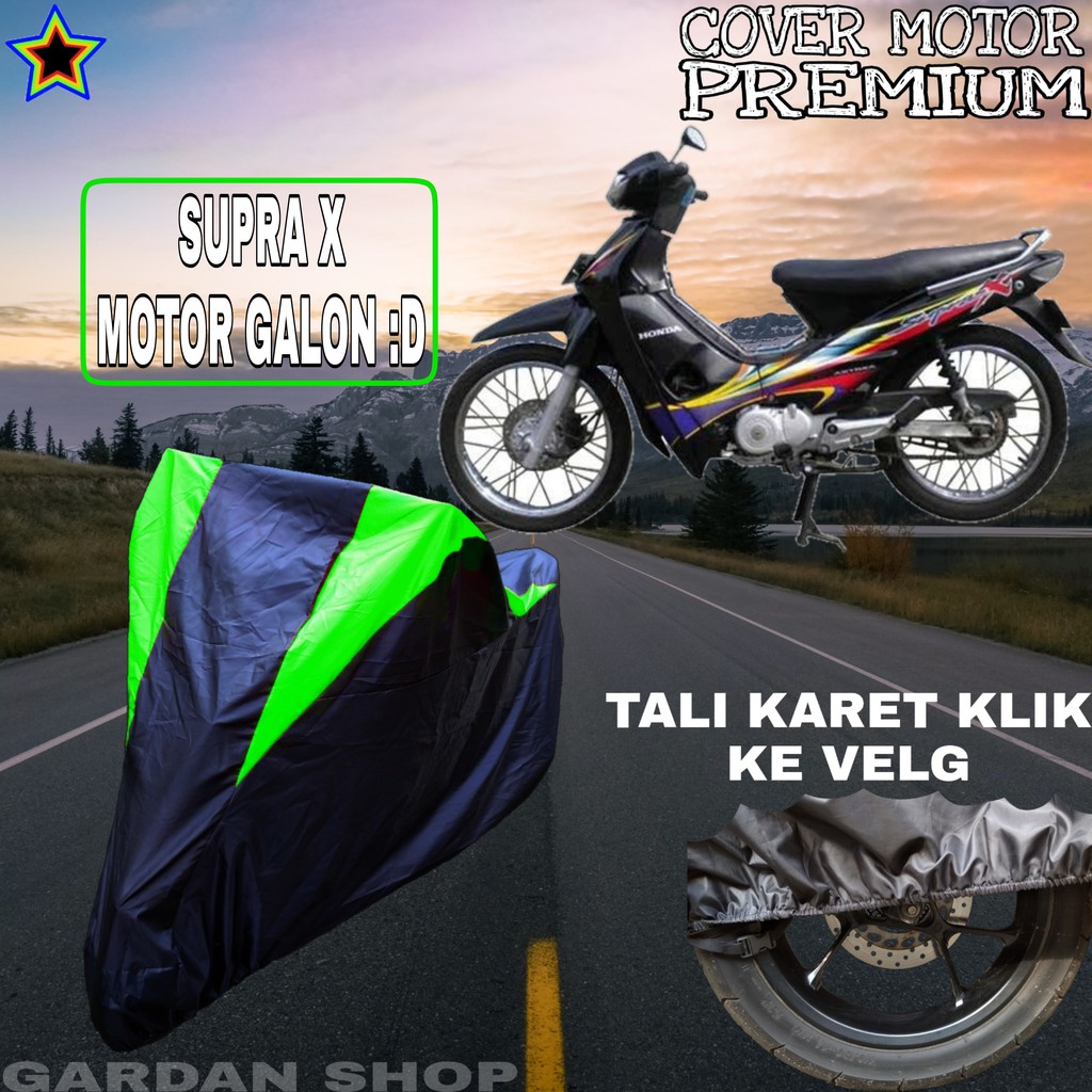 Sarung Motor SUPRA X MOTOR GALON :D Hitam HIJAU Body Cover Penutup Pelindung Motor Supra X PREMIUM